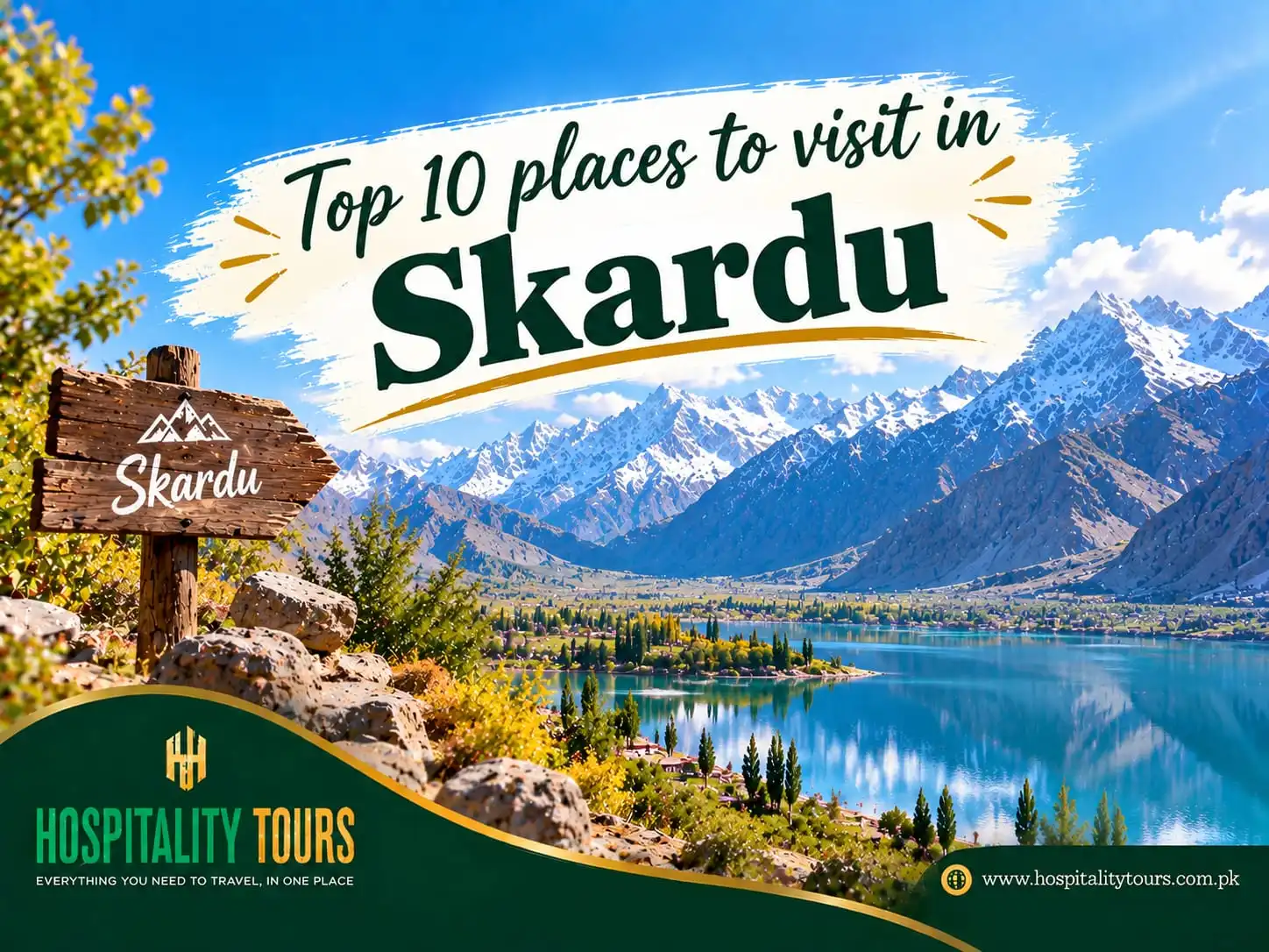 Top 10 Places to Visit in Skardu