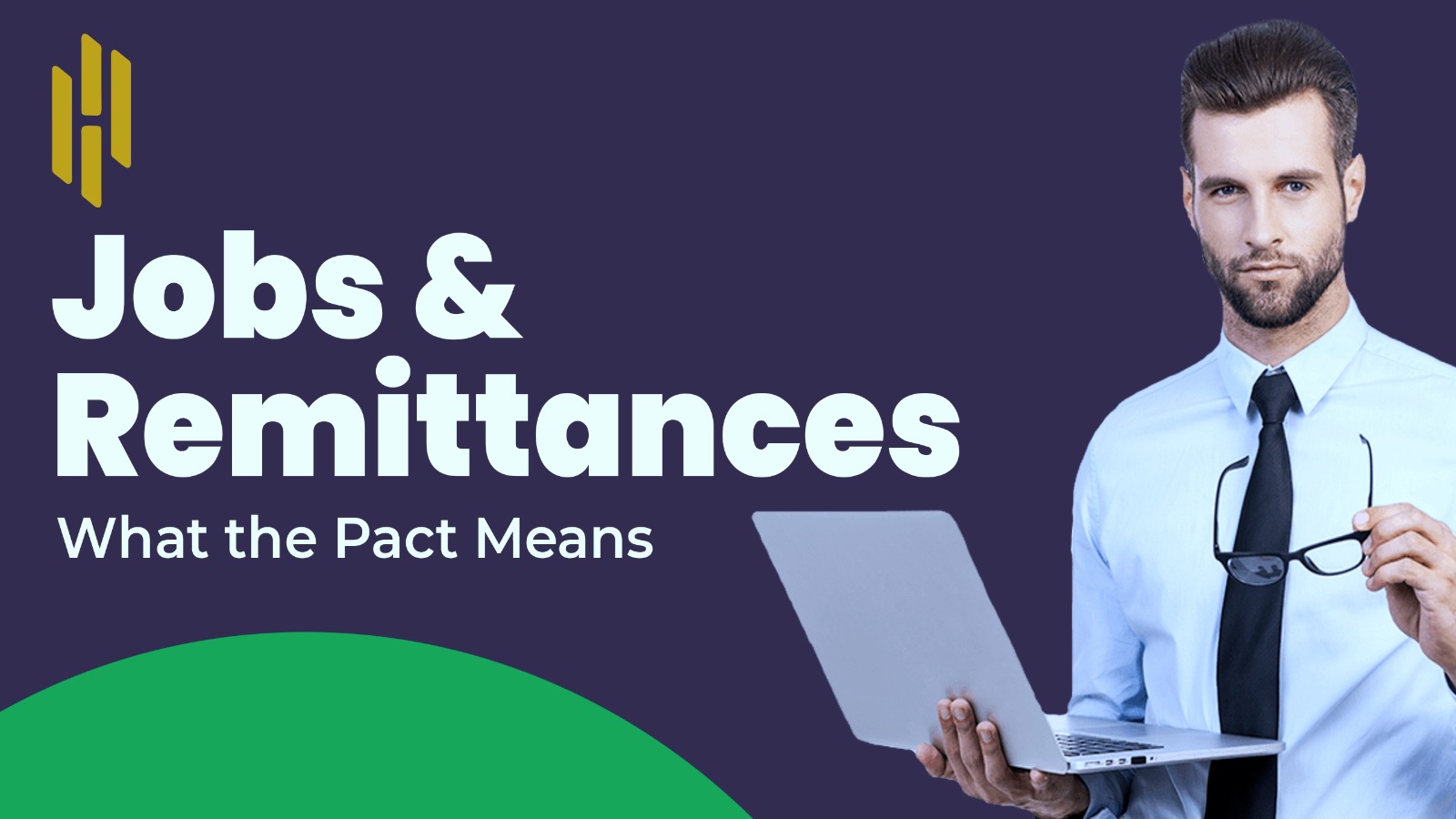Jobs & Remittances: What the Pact Means